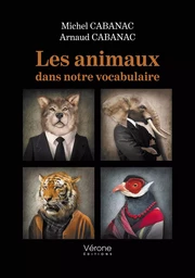 Les animaux dans notre vocabulaire