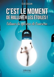 C'est le moment de rallumer les étoiles ! - Entamer la guérison de l'anorexie