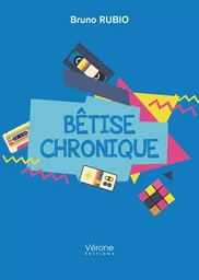 Bêtise chronique