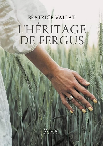 L'héritage de Fergus - Béatrice VALLAT - VERONE