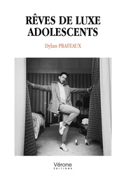 Rêves de Luxe Adolescents