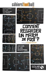 Comment regarder un match de foot ?