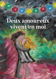 Deux amoureux vivent en moi