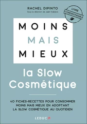 Moins mais mieux avec la slow cosmétique 