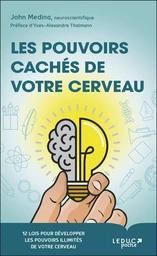 Les pouvoirs cachés de votre cerveau