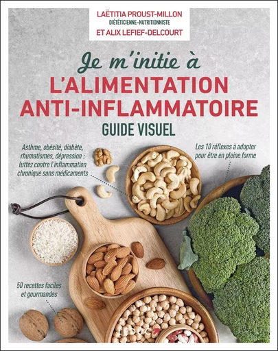 Je m'initie à l'alimentation anti-inflammatoire - Laetitia Proust'Millon - LEDUC