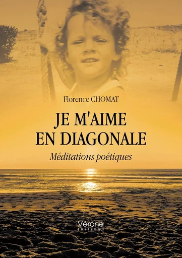 Je m'aime en diagonale - Florence CHOMAT - VERONE