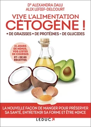 Vive l'alimentation cétogène !