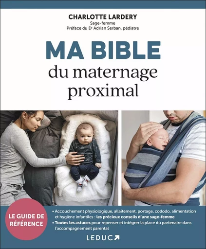 Ma Bible du maternage proximal - Charlotte Lardery - LEDUC