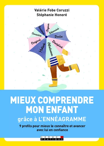 Mieux comprendre mon enfant grâce à l'enneagramme - Valérie Fobe-Coruzzi - LEDUC