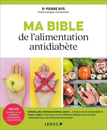 Ma bible de l'alimentation antidiabète - PIERRE NYS (DR) - LEDUC