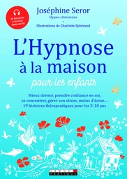 L'hypnose à la maison pour les enfants