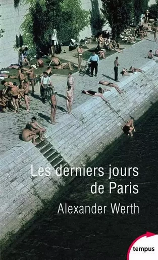 Les derniers jours de Paris - ALEXANDER WERTH - Place des éditeurs