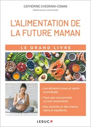 Le grand livre de l'alimentation de la future maman