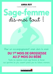 Sage-femme, dis-moi tout