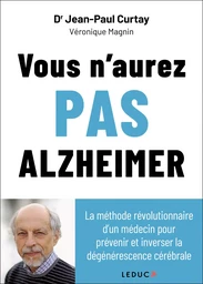 Vous n’aurez pas alzheimer