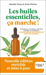 Les huiles essentielles, ça marche ! - Édition 2023