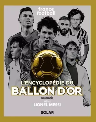 Encyclopédie du Ballon d'or - nouvelle édition - Gérard EJNES - edi8