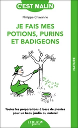 Je fais mes potions, purins et badigeons 