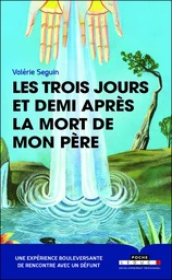 Les trois jours et demi après la mort de mon père