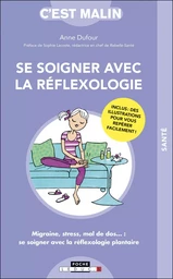 Se soigner avec la réflexologie