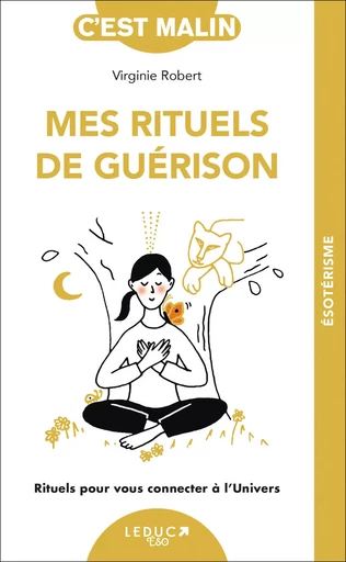 Mes rituels de guérison - Virginie Robert - LEDUC