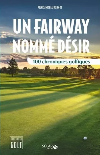 Un fairway nommé désir - Pierre Michel Bonnot - edi8