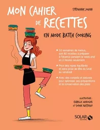 Mon cahier de recettes en mode batch cooking