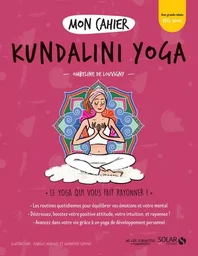 Mon cahier Kundalini yoga