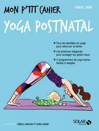 Mon p'tit cahier Yoga post-natal