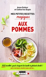 Mes petites recettes magiques aux pommes