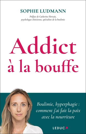 Addict à la bouffe - Sophie Ludmann - LEDUC