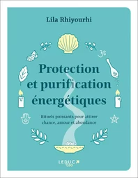 Protection et purification énergétiques