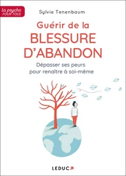 Guérir de la blessure d'abandon