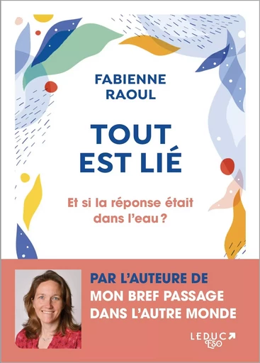 Tout est lié - Fabienne Raoul - LEDUC