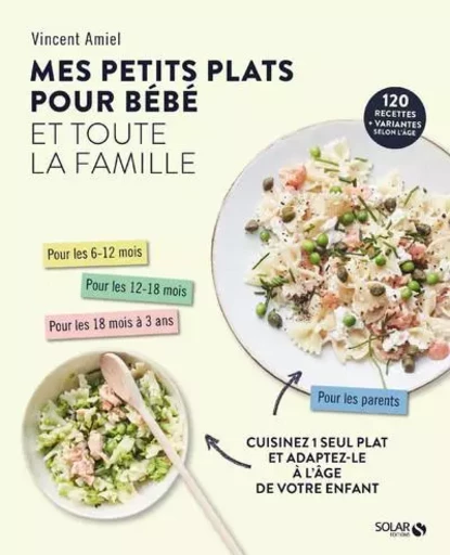 Mes petits plats pour bébé et toute la famille -  Collectif - edi8