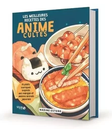 Les meilleures recettes des animes cultes