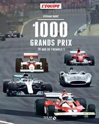 1000 Grands Prix - 70 ans de Formule 1