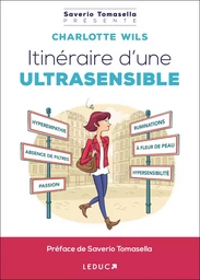 Itinéraire d'une ultrasensible