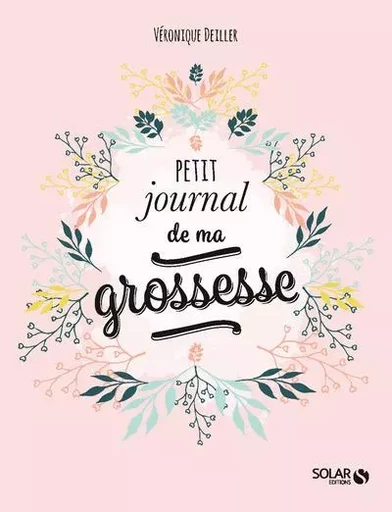 Petit journal de ma grossesse - Véronique Deiller - edi8