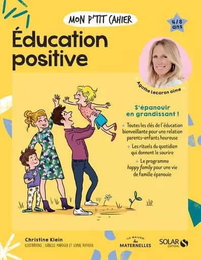 Mon p'tit cahier - Education positive -NE- - Christine Klein - edi8