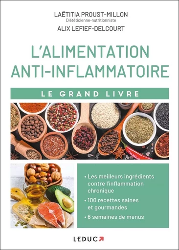 Le grand livre de l'alimentation anti-inflammatoire - Alix Lefief-Delcourt, Laetitia Proust-Millon - LEDUC