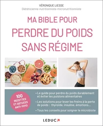 Ma bible pour perdre du poids sans régime