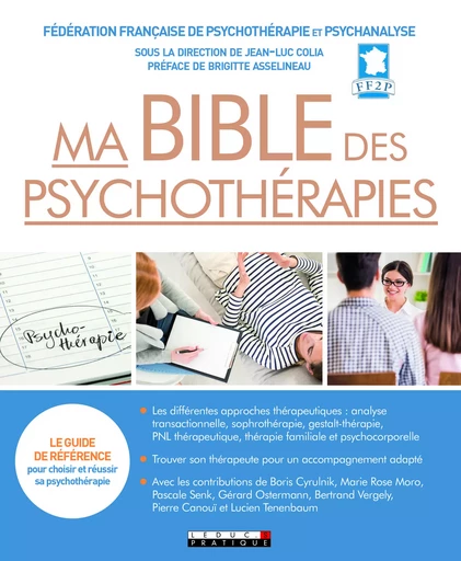 Ma bible des psychothérapies - Jean-Luc Colia,  Ff2p - LEDUC