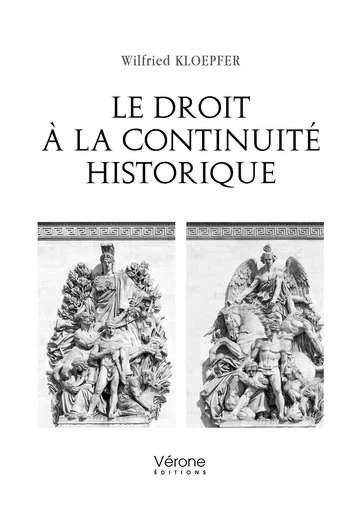 Le droit à la continuité historique - Wilfried KLOEPFER - VERONE