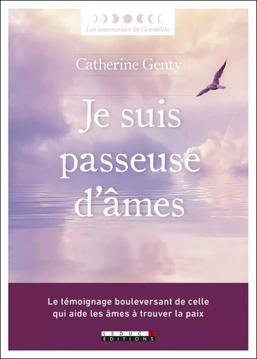 Je suis passeuse d'âmes - Catherine Genty - LEDUC