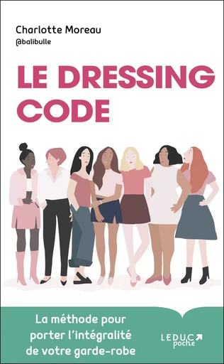 Le dressing code - Charlotte Moreau - LEDUC