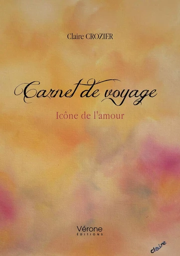 Carnet de voyage - Claire CROZIER - VERONE