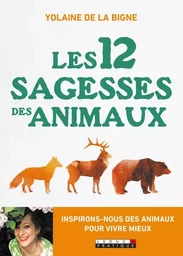 Les 12 sagesses des animaux