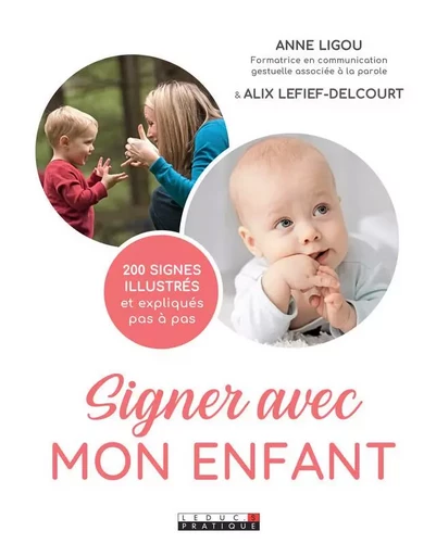 Signer avec mon enfant - Alix Lefief - LEDUC